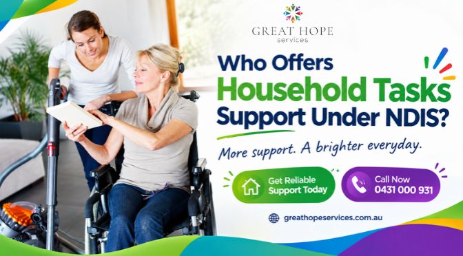 Who Offers Household Tasks Support Under NDIS?